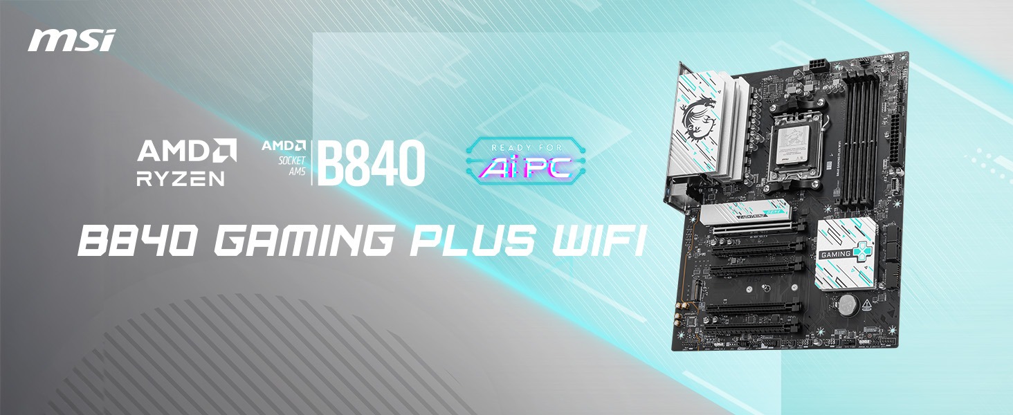 MSI B840 GAMING PLUS WIFI AM5 ATX Motherboard